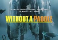 Without a Paddle (2004) DVD Releases