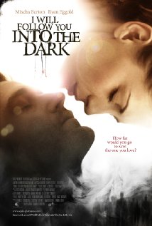   I Will Follow You Into the Dark (2012) DVD Releases