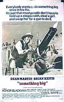 Dean Martin Starer Something Big Movie (1971) Release
